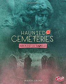 Haunted Cemeteries Around the World (It's Haunted!)