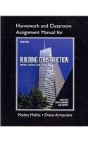 Homework and Classroom Assignment Manual for Building Construction: Principles, Materials, & Systems