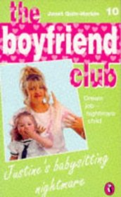 Justine's Babysitting Nightmare (Boyfriend Club)