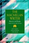 Macmillan Writer, The: Rhetoric and Reader, Brief Edition