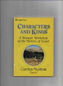 Characters and Kings: A Woman's Workshop on the History of Israel, Part 2