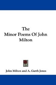 The Minor Poems Of John Milton