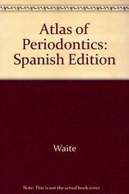 Atlas of Periodontics: Spanish Edition