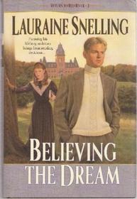 Believing the Dream (Return to Red River, Bk 2)