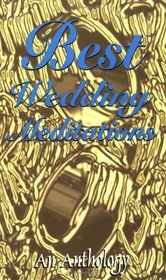 Best Wedding Meditations: An Anthology