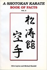 A Shotokan Karate Book of Facts: v. 2 (Volume 2)