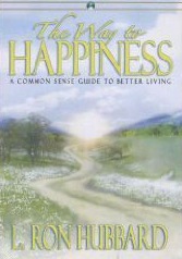 The Way to Happiness: A Common Sense Guide to Better Living (Audio CD)