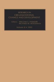 RES ORG CHG DEV V 8 (Research in Organizational Change and Development)