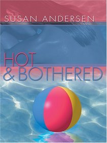 Hot  and Bothered (Large Print)