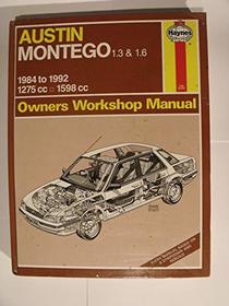 Austin Montego 1.3 and 1.6 - 1984 to 1992 1275cc 1598 cc (Owners Workshop Manual)