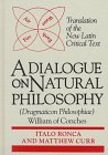 William of Conches: A Dialogue on Natural Philosophy (Dragmaticon Philosophiae) (Notre Dame Texts in Medieval Culture, V. 2)