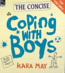 The Concise Coping with Girls/Boys