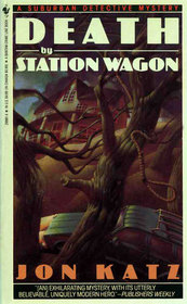 Death by Station Wagon (Suburban Detective, Bk 1)