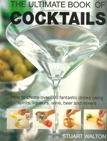 The Ultimate Book of Cocktails