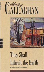 They Shall Inherit the Earth (New Canadian Library)