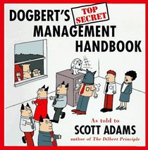 Dogbert's Top Secret Management Handbook (Dilbert)