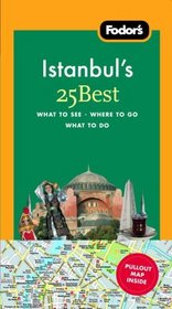 Fodor's Istanbul's 25 Best, 1st Edition