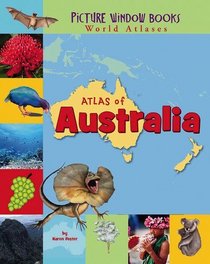 Atlas of Australia (Picture Window Books World Atlases)