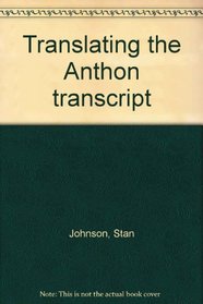 Translating the Anthon transcript