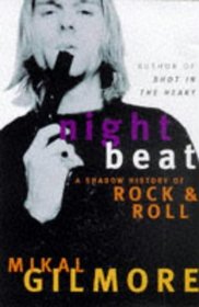 Night Beat - A Shadow History Of Rock & Roll