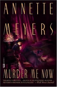 Murder Me Now (Olivia Brown, Bk 2)