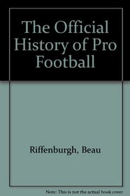 NFL: Official History of Pro Football