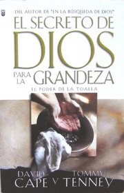 El Secreto De Dios Para LA Grandeza (Spanish Edition)