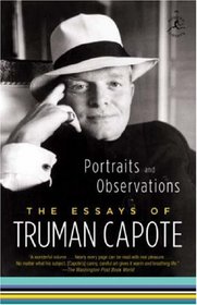 Portraits and Observations: The Essays of Truman Capote (Modern Library Paperbacks)
