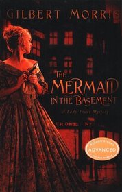 The Mermaid in the Basement (Lady Trent, Bk 1)