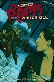 The Pack: Winter Kill (Volume 1)