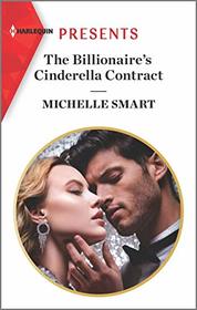 The Billionaire's Cinderella Contract (Delgado Inheritance, Bk 1) (Harlequin Presents, No 3851)