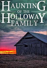 The Haunting of The Holloway Family (A Riveting Haunted House Mystery Series)