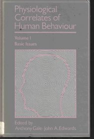 Physiological Correlates of Human Behaviour: Basic Issues