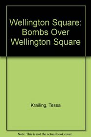 Wellington Square - Level 5: Bombs Over Wellington Square (Wellington Square)