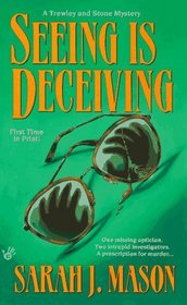 Seeing is Deceiving (Trewley and Stone, Bk 6)