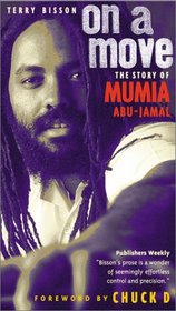On a Move : The Story of Mumia Abu Jamal
