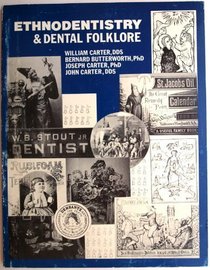 Ethnodentistry and Dental Folklore