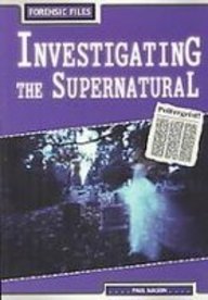 Investigating the Supernatural (Forensic Files)