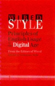 Wired Style: Principles of English Usage in the Digital Age