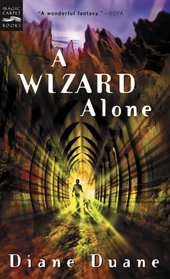 A Wizard Alone (Young Wizards, Bk 6)