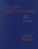 Business Marketing Strategy: Cases, Concepts and Applications