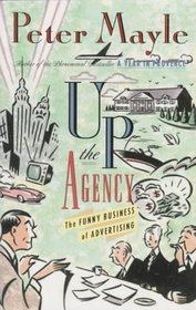 Up The Agency : The Funny Business Of Advertising