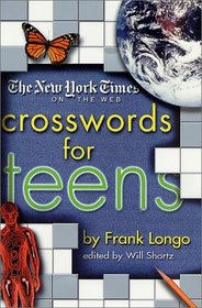 The New York Times on the Web Crosswords for Teens (New York Times Crossword Puzzles)