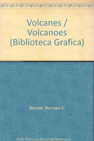 Volcanes / Volcanoes (Biblioteca Grafica) (Spanish Edition)