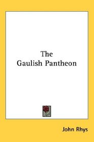 The Gaulish Pantheon