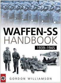 Waffen-SS Handbook: 1939-1945