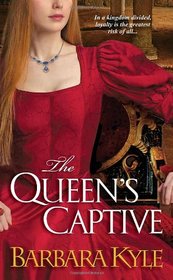 The Queen's Captive (Thornleigh, Bk 3)