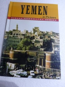 Yemen...in Pictures (Visual Geography. Second Series)