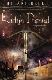Lady's Pursuit (Knight and Rogue) (Volume 6)
