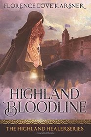 Highland Bloodline (Highland Healer Series) (Volume 3)